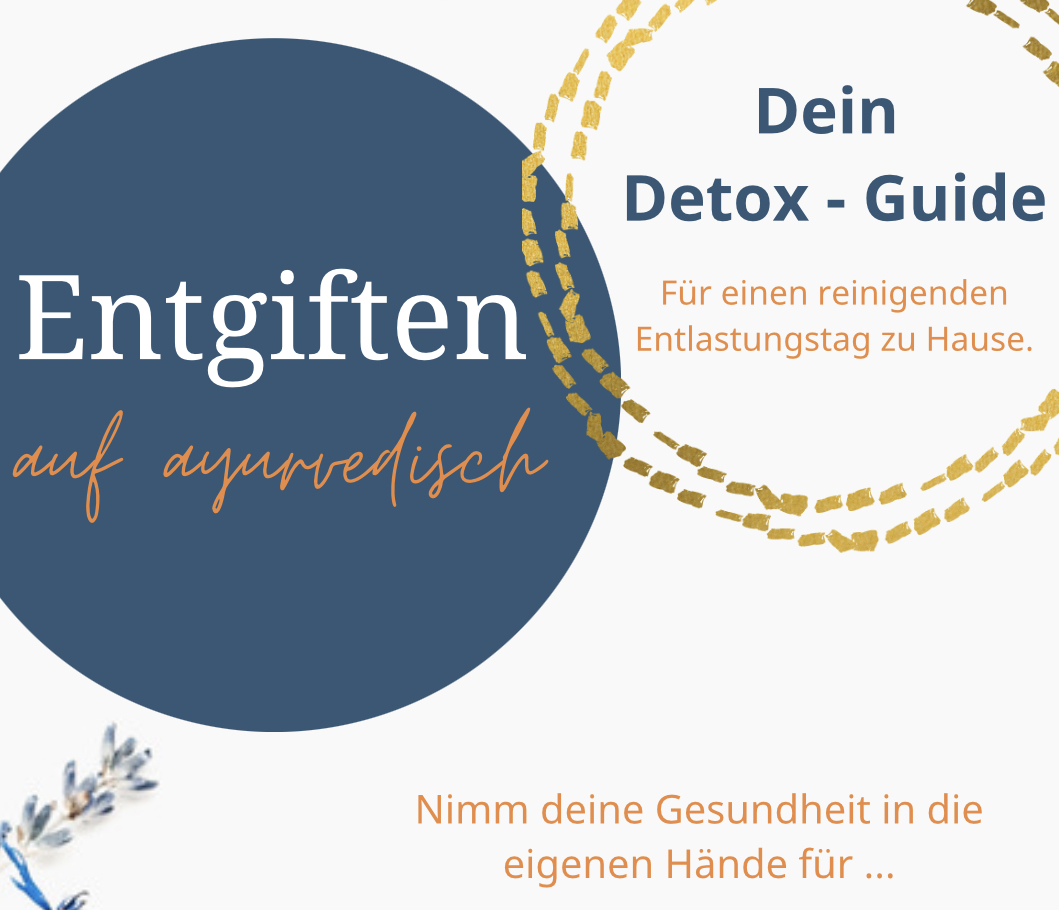 Detox Guide Detox Guide - Entgiften aud ayurvedisch
